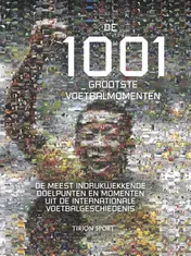 Omslag van De 1001 grootste voetbalmomenten