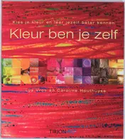 Omslag van Kleur ben je zelf