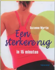 Omslag van Een sterkere rug in 15 minuten