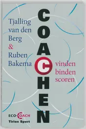 Omslag van Coachen: vinden - binden - scoren