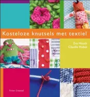 Omslag van Kosteloze knutsels met textiel