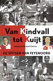 Omslag van Van Kindvall tot Kuyt
