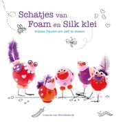Omslag van Schatjes van Foam en Silk klei