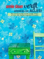 Omslag van Annie Sloan verft werklijk alles!