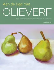 Omslag van Aan de slag met olieverf