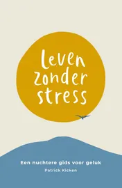 Omslag van Leven Zonder Stress