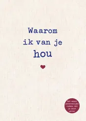 Omslag van Waarom ik van je hou