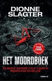 Omslag van Het Moordboek: De meest bizarre cold cases in Nederland