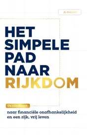 Omslag van Het simpele pad naar rijkdom
