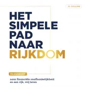 Omslag van Het simpele pad naar rijkdom