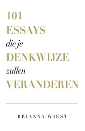 Omslag van 101 essays die je denkwijze zullen veranderen