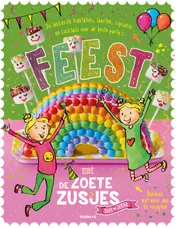 Omslag van Feest met de Zoete Zusjes bakboek met meer dan 30 recepten