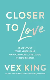 Omslag van Closer to Love