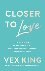 Omslag van Closer to Love