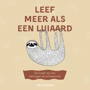 Omslag van Leef meer als een luiaard