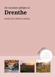 Omslag van De mooiste plekjes in Drenthe
