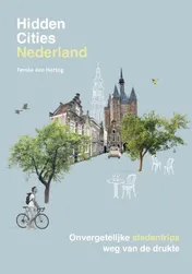 Omslag van Hidden Cities - Nederland