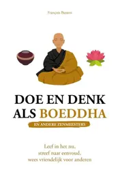 Omslag van Doe en denk als Boeddha en andere zenmeesters