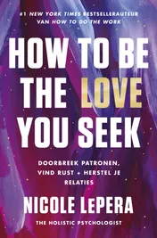 Omslag van How to be the love you seek