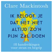 Omslag van Ik beloof je dat het niet altijd zo'n pijn zal doen