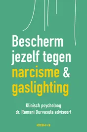 Omslag van Bescherm jezelf tegen narcisme & gaslighting
