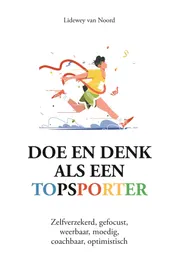 Omslag van Doe en denk als een topsporter