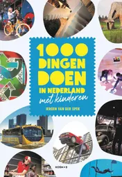 Omslag van 1000 dingen doen in Nederland met kinderen