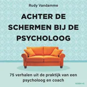Omslag van Achter de schermen bij de psycholoog