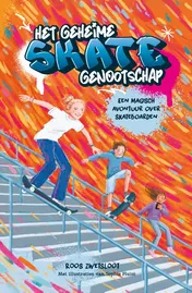 Omslag van Het geheime skategenootschap
