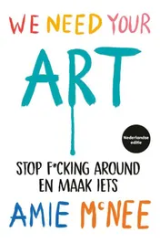 Omslag van We Need Your Art