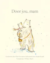 Omslag van Door jou, mam