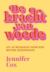 Omslag van De kracht van woede