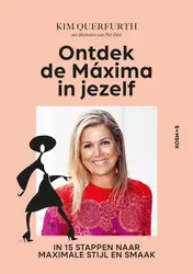 Omslag van Ontdek de Máxima in jezelf
