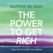 Omslag van The Power To Get Rich