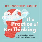 Omslag van The practice of not thinking