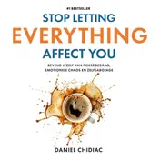 Omslag van Stop Letting Everything Affect You