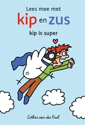 Omslag van Kip is super