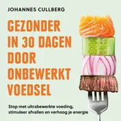 Omslag van Gezonder in 30 dagen door onbewerkt voedsel