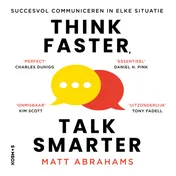 Omslag van Think Faster, Talk Smarter