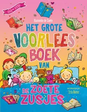 Omslag van Het grote voorleesboek van de Zoete Zusjes