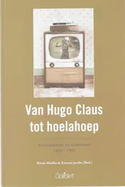 Omslag van Van Hugo Claus tot hoelahoep
