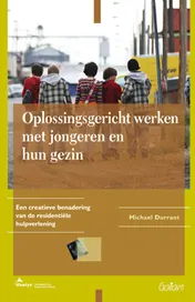 Omslag van Oplossingsgericht werken met jongeren en hun gezin