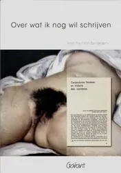 Omslag van Over wat ik nog wil schrijven