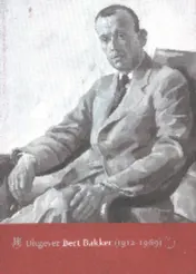 Omslag van Uitgever Bert Bakker (1912-1969)