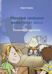 Omslag van Passend inclusief onderwijs : doen