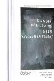 Omslag van Zonder wrijving geen vooruitgang