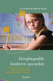 Omslag van Hoogbegaafde kinderen opvoeden
