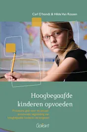 Omslag van Hoogbegaafde kinderen opvoeden