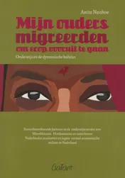 Omslag van Mijn ouders migreerden om erop vooruit te gaan
