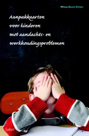 Omslag van Aanpakkaarten voor kinderen met aandachts- en werkhoudingsproblemen
